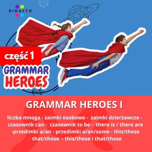 GRAMMAR HEROES 1 -  ogólnopolski projekt edukacyjny